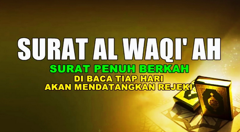 Manfaat Membaca Surat Al Waqiah untuk Mendatangkan Rejeki